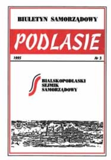 Podlasie : biuletyn samorządowy R. 1 (1995) nr 3