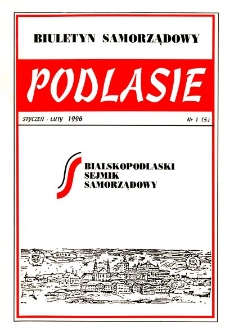 Podlasie : biuletyn samorządowy R. 2 (1996) nr 1 (5)