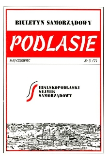 Podlasie : biuletyn samorządowy R. 2 (1996) nr 3 (7)