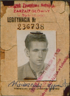 Legitymacja pracownicza Zygmunta Więcierzewskiego wydana przez Związek Zawodowy Hutników w Stalinogrodzie