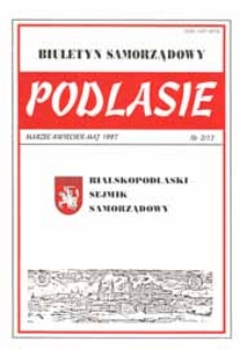 Podlasie : biuletyn samorządowy R. 3 (1997) nr 2 (12)