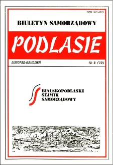 Podlasie : biuletyn samorządowy R. 2 (1996) nr 6 (10)