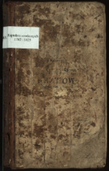 [Księga chrzt&oacute;w parafii unickiej w Białej Podlaskiej od 1782 do 1825 r.]