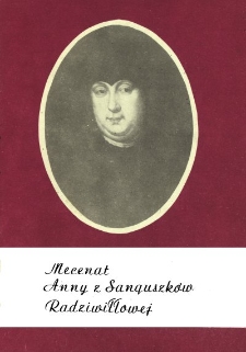 Mecenat Anny z Sanguszków Radziwiłłowej : (1676-1746)