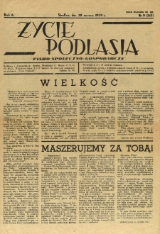 Życie Podlasia: pismo społeczno-gospodarcze R. 6 (1939) nr 9 (243)