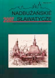 Nadbużańskie Sławatycze : pismo Stowarzyszenia Rozwoju Gminy Sławatycze R. 8 (2007)