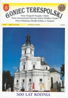 Goniec Terespolski : Pismo Przyjaciół Terespola i okolic: Pismo Stowarzyszenia Rozwoju Gminy Miejskiej Terespol : Pismo Miejskiego Ośrodka Kultury w Terespolu Nr 81, 2 (2011)