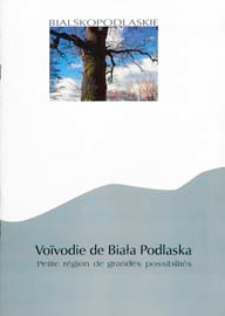 Voïvodie de Biała Podlaska : petite région de grandes possibilités