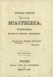Wielki świat małego miasteczka : powiastka T. 2