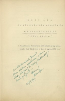 Rzut oka na pięcioletnią gospodarkę m. Białej Podlaskiej (1934-1939) : przemówienie burmistrza A. Walawskiego ns posiedzeniu Rady Miejskiej w dniu 2 marca 1939 r.