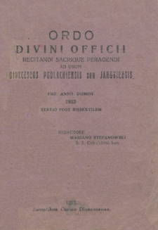 Ordo Divini Officci Recitandti Sacrique Peragendi ad usum Dioeceseos Podlachiensis seu Janoviensis pro Anno Domini 1923