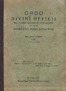 Ordo Divini Officci Recitandi Sacrique Peragendi ad usum Dioecesis Podlachiensis seu Janoviensis pro Anno Domini 1925