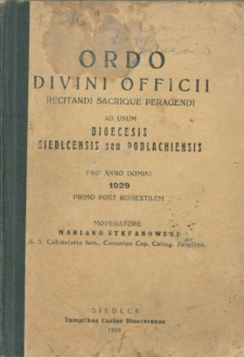 Ordo Divini Officci Recitandi Sacrique Peragendi ad usum Dioecesis Podlachiensis seu Janoviensis pro Anno Domini 1929