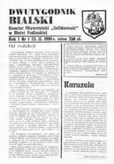 Dwutygodnik Bialski : Komitet Obywatelski i NSZZ "Solidarność" w Białej Podlaskiej R. 1 (1990) nr 1