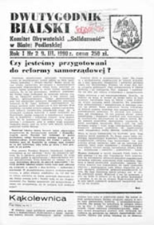 Dwutygodnik Bialski : Komitet Obywatelski i NSZZ "Solidarność" w Białej Podlaskiej R. 1 (1990) nr 2