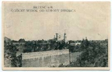 Brześć n./B - ogólny widok od strony dworca [dokument ikonograficzny]