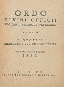 Ordo Divini Officci Recidanti Sacrique Peragendi ad usum Dioecesis Siedlcensis seu Podlachiensis pro Anno Domini bissexstili 1952