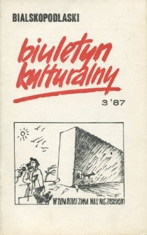 Bialskopodlaski Biuletyn Kulturalny R. 1 (1987) nr 3