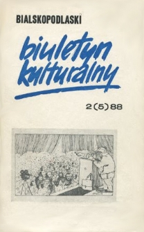 Bialskopodlaski Biuletyn Kulturalny R. 2 (1988) nr 2