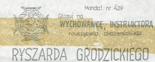 Ulotka wyborcza kandydata na posła Ryszarda Grodzickiego
