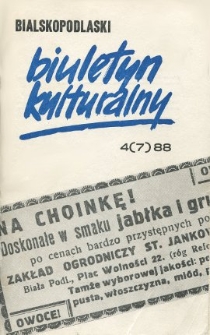 Bialskopodlaski Biuletyn Kulturalny R. 2 (1988) nr 4