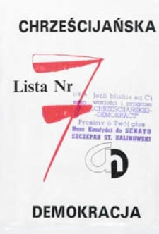 Ulotka wyborcza kandydata na senatora Krajowego Komitetu Wyborczego "Chrześcijańska Demokracja" - Szczepana Kalinowskiego