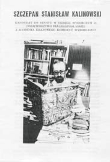 Ulotka wyborcza kandydata na senatora Krajowego Komitetu Wyborczego "Chrześcijańska Demokracja" - Szczepana Kalinowskiego
