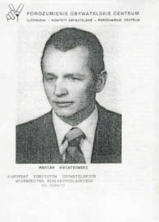 Ulotka wyborcza kandydata na senatora Komitetu Wyborczego Porozumienie Obywatelskie Centrum w okręgu siedlecko-bialskopodlaskim Mariana Kwiatkowskiego