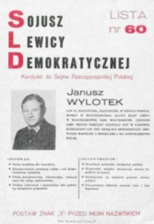 Ulotka wyborcza kandydata na posła Komitetu Wyborczego Sojuszu Lewicy Demokratycznej w okręgu siedlecko-bialskopodlaskim - Janusza Wylotka