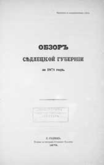 Obzor'' Sědleckoj guberníi za 1878 god" : (priloženie k vsepoddannejšemu otčetu)