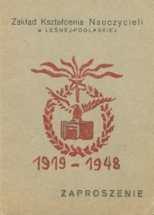 Zaproszenie na I Ogólny Zjazd "Leśniaków" w dn. 29 i 30 czerwca 1948 roku w Leśnej Podlaskiej w gmachu Liceum Pedagogicznego