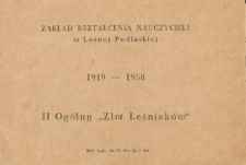 II Ogólny Zlot "Leśniaków" w dn. 27-28 czerwca 1958 roku w Zakładzie Kształcenia Nauczycieli w Leśnej Podlaskiej : zaproszenie