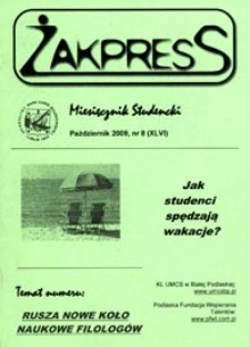 Żakpress : miesięcznik studencki R. 7 (2009) nr 8 (XLVI) październik