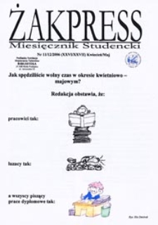 Żakpress : miesięcznik studencki R. 4 (2006) nr 11/12 (XXVI/XXVII) kwiecień-maj