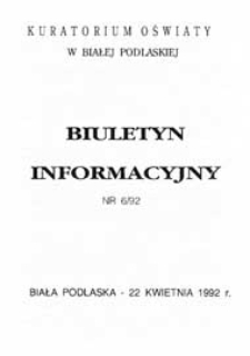 Biuletyn Informacyjny : Kuratorium Oświaty Biała Podlaska R. 1 (1992) nr 6