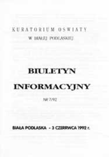 Biuletyn Informacyjny : Kuratorium Oświaty Biała Podlaska R. 1 (1992) nr 7