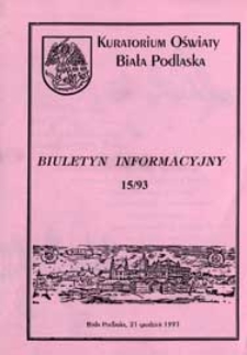 Biuletyn Informacyjny : Kuratorium Oświaty Biała Podlaska R. 2 (1993) nr 15
