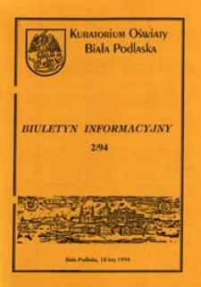 Biuletyn Informacyjny : Kuratorium Oświaty Biała Podlaska R. 3 (1994) nr 2
