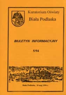 Biuletyn Informacyjny : Kuratorium Oświaty Biała Podlaska R. 3 (1994) nr 5