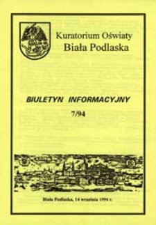 Biuletyn Informacyjny : Kuratorium Oświaty Biała Podlaska R. 3 (1994) nr 7