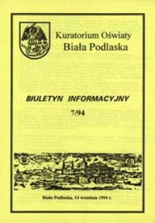 Biuletyn Informacyjny : Kuratorium Oświaty Biała Podlaska R. 3 (1994) nr 7