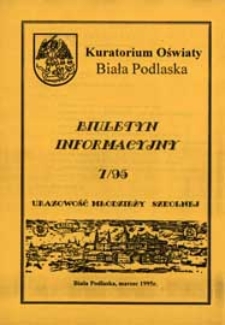 Biuletyn Informacyjny : Kuratorium Oświaty Biała Podlaska R. 4 (1995) nr 7