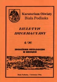 Biuletyn Informacyjny : Kuratorium Oświaty Biała Podlaska R. 5 (1996) nr 4