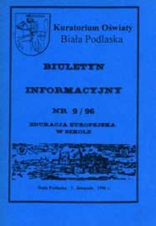 Biuletyn Informacyjny : Kuratorium Oświaty Biała Podlaska R. 5 (1996) nr 9
