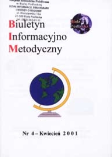 Biuletyn Informacyjno-Metodyczny R. 1 (2001) nr 4