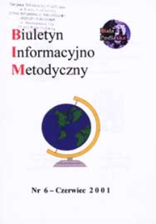 Biuletyn Informacyjno-Metodyczny R. 1 (2001) nr 6