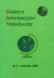 Biuletyn Informacyjno-Metodyczny R. 5 (2005) nr 2