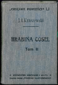 Hrabina Cosel : powieść. T. 3