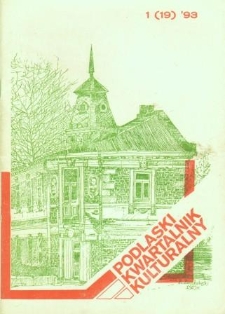 Podlaski Kwartalnik Kulturalny R. 6 (1993) nr 1