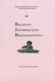 Biuletyn Informacyjno Bibliograficzny R. 1 (2003)